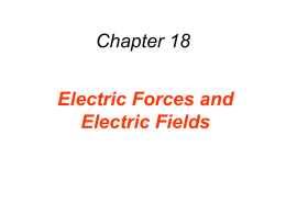 18ElectricForcesandElectricFields