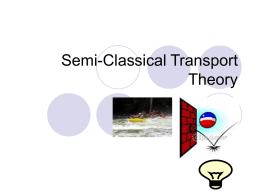 Tutorial: From Semi-Classical to Quantum Transport