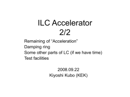 ILC AcceleratorLec2o.. - ILC-Asia