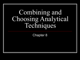 Combining and Choosing Analytical Techniques