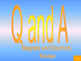 Electricity and Magnetism Power Point Presentation