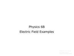 Physics 6B Electric Fields - UCSB Campus Learning Assistance