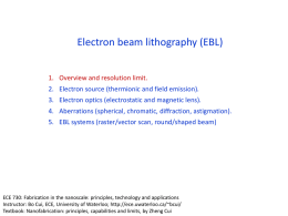 Electron beam lithography_1 - Electrical and Computer Engineering