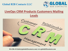 LiveOps CRM Products Customers Mailing Leads