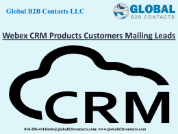 Webex CRM Products Customers Mailing Leads