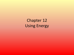 Chapter 12 Using Energy
