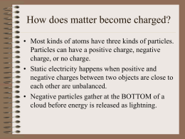 How does matter become charged?