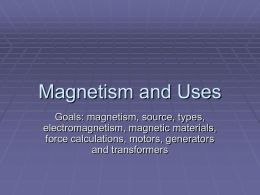 Magnetism and Uses