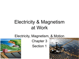 Electricity, Magnetism, and Motion