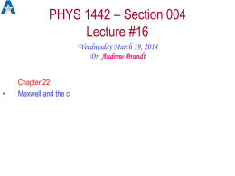 PHYS 1442-004, Dr. Brandt