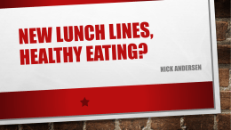 New lunch lines, healthy eating