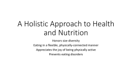 A Holistic Approach to Health and Nutrition