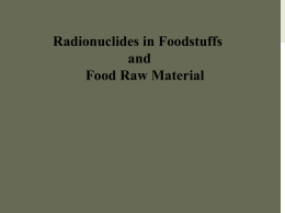 What Are Radionuclides? THE HISTORY OF RADIOACTIVITY