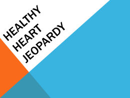 Healthy Heart Jeopardy