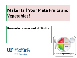 Make Half Your Plate Fruits and Vegetables!