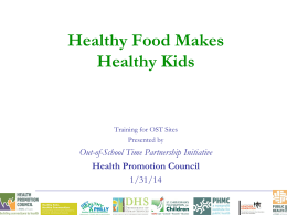 Healthy Food in OST - Health Promotion Council