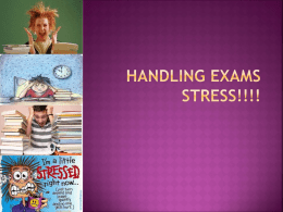 Handling Exams Stress!!!!
