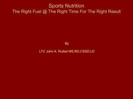 Sports Nutrition The Right Fuel @ The Right Time For The