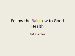 Follow the Rainbow to Good Health