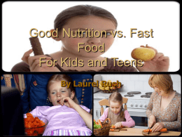 Good Nutrition vs. Fast Food