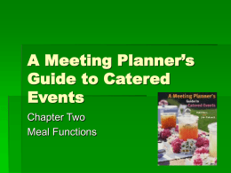 A Meeting Planner`s Guide to Catered Events