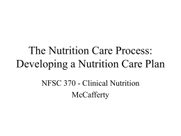 The Nutrition Care Process: Developing a Nutrition