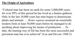 The Origin of Agriculture