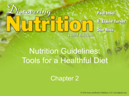 Chapter 2: Nutrition Guidelines: Tools for a Healthful Diet