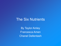 The Six Nutrients - (www.ramsey.k12.nj.us).