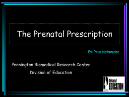 The Prenatal Prescription - Pennington Biomedical Research Center
