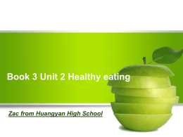 Book 3 Unit 2 Healthy eating