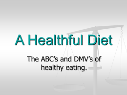 A Healthful Diet