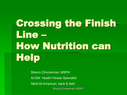 Crossing the Finish Line (Nutrition 2013 Conference)