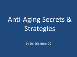 Anti-aging Secrets & Strategies