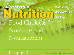 Chapter 1: Food Choices: Nutrients and