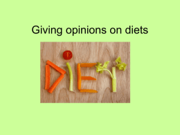 Giving opinions on diets