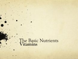 The Basic Nutrients Vitamins powerpoint