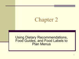 Dietary Recommendations and Food Guides