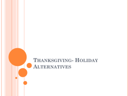 Thanksgiving- Holiday Alternatives