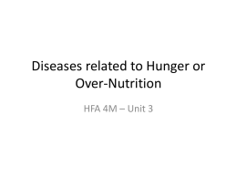 Diseases related to Hunger or Over-Nutrition - Mrs. Standish
