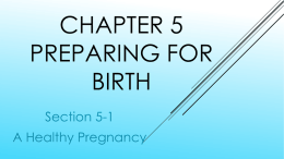 Chapter 5 preparing for birth