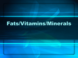 Fats/Vitamins/Minerals