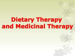 Dietary Therapy and Medicinal Therapy