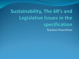 Sustainability, 6R`s Legislative Issues File