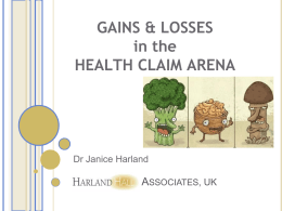 Gains and losses in Health Claims Arena – Janice Harland