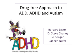 Drug-Free Approach to ADHD and Autism