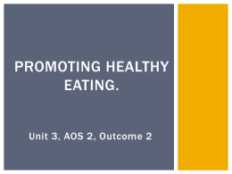 Promoting healthy eating. - 2014 Year 12 Health and Hd.