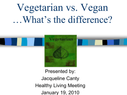 Vegetarian vs. Vegan *What*s the difference?