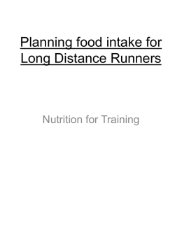 Food intake for distance runners