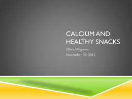 Calcium and Healthy Snacks
